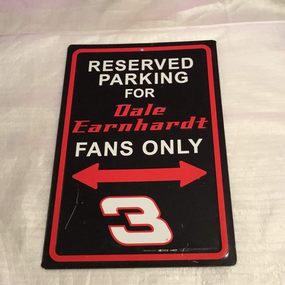 Reserved Parking For Dale Earnhardt Fans metal sign from NASCAR Winner's Circle
